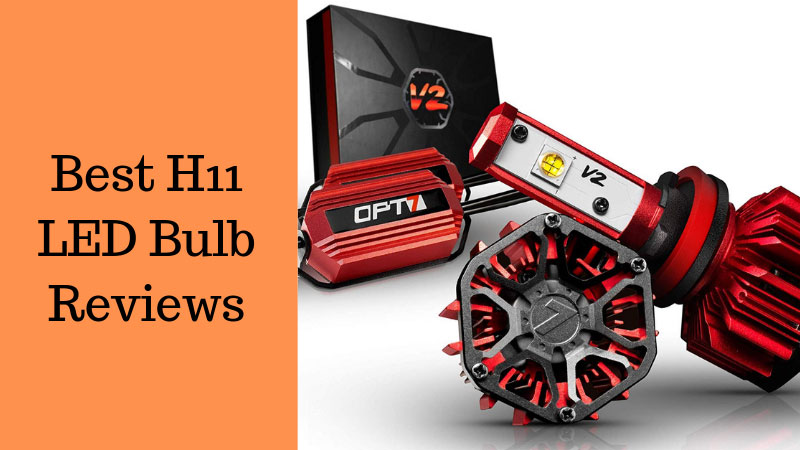 Best-H11-LED-Bulb-Reviews